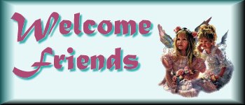 WELCOME FRIENDS